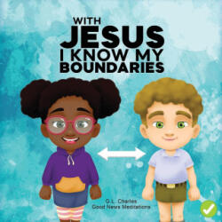 With Jesus I Know My Boundaries - Good News Meditations (ISBN: 9781998633012)