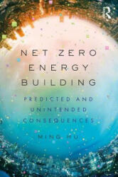 Net Zero Energy Building - Hu, Ming (ISBN: 9780815367802)