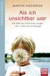 Als ich unsichtbar war (ISBN: 9783404603565)