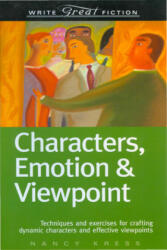 Characters, Emotions and Viewpoint - Nancy Kress (ISBN: 9781582973166)