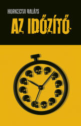 Az időzítő (ISBN: 9786156690890)