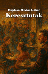 Keresztutak (ISBN: 9786156690852)