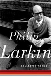 Collected Poems - Philip Larkin, Anthony Thwaite (ISBN: 9780374529208)
