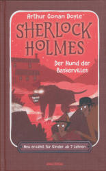 Sherlock Holmes. Der Hund der Baskervilles. Neu erzählt für Kinder ab 7 Jahren (ISBN: 9783730615379)
