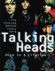 Talking Heads: Once in a Lifetime - Ian Gittins (ISBN: 9780634080333)