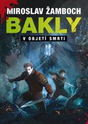 Bakly - V objetí smrti (2019)