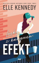 Lásky z kampusu: Efekt | Elle Kennedy (2025)