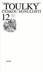 Rătăciri prin istoria cehă, vol. 12 (2009)