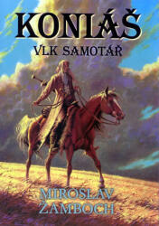 Koniáš Vlk samotář (2008)