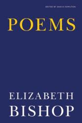 Elizabeth Bishop - POEMS - Elizabeth Bishop (ISBN: 9780374532369)