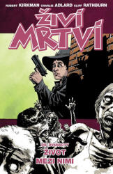 Morții vii 12: Viața printre ei (2014)