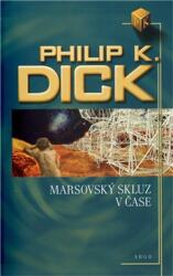 Marsovský skluz v čase (2011)