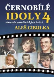 Černobílé idoly 4 - Abeceda pamětnických hvězd (2018)