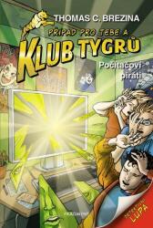 Clubul Tigrilor - Pirați pe calculator (2024)
