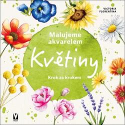 Malujeme akvarelem Květiny - Krok za krokem (2025)