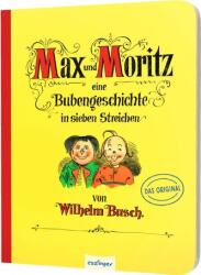 Max und Moritz - Eine Bubengeschichte in sieben Streichen (ISBN: 9783480238989)