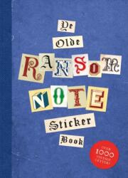 Ye Olde Ransom Note Sticker Book (ISBN: 9781837760886)