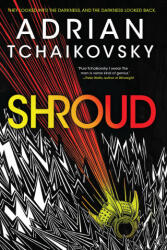 TCHAIKOVSKY ADRIAN - Shroud - TCHAIKOVSKY ADRIAN (ISBN: 9780316579025)