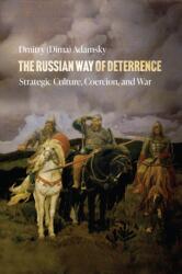The Russian Way of Deterrence (ISBN: 9781503637825)