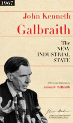 New Industrial State - John Kenneth Galbraith (ISBN: 9780691131412)