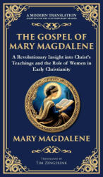 The Gospel of Mary Magdalene - Tim Zengerink (ISBN: 9781804216323)
