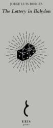 The Lottery in Babylon (ISBN: 9781912475964)