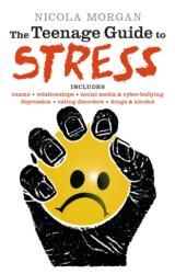 The Teenage Guide to Stress (ISBN: 9781406353143)
