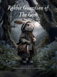 Rabbit Guardian of The Glen - Victoria Beata (ISBN: 9781068356018)