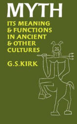 G. S. Kirk - Myth - G. S. Kirk (ISBN: 9780520023895)