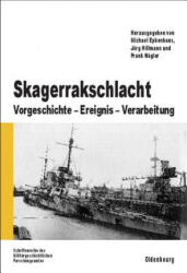 Skagerrakschlacht - Michael Epkenhans, Jörg Hillmann, Frank Nägler (ISBN: 9783486702705)