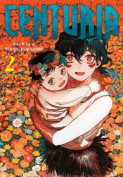 Centuria, Vol. 2 - Tohru Kuramori (ISBN: 9781974763146)