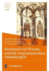 Burchard von Worms și colecțiile pregratianice (ISBN: 9783799560962)
