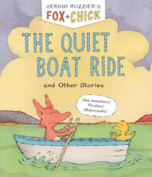 Fox & Chick: The Quiet Boat Ride - Sergio Ruzzier (ISBN: 9781797208848)