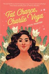 Fat Chance, Charlie Vega (ISBN: 9780823451319)