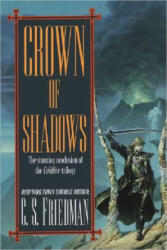 Crown of Shadows - C. S. Friedman (ISBN: 9780756403188)