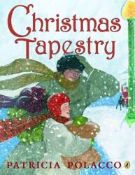 Christmas Tapestry - Patricia Polacco (2008)