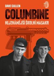 Columbine - Nejznámější školní masakr (ISBN: 9788076892309)