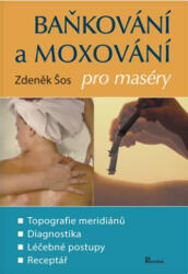 Baňkování a moxování pro maséry (ISBN: 9788088395010)