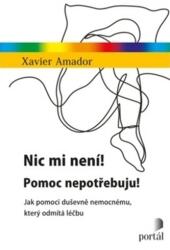 Nic mi není! Pomoc nepotřebuju! (ISBN: 9788026215257)