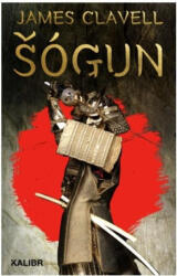 Šógun | James Clavell (ISBN: 9788024298900)