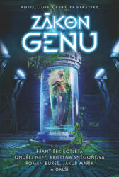 Zákon genu - Antologie české fantastiky (ISBN: 9788027800728)