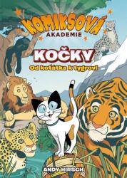 Komiksová akademie Kočky - Od koťátka k tygrovi (ISBN: 9788027606481)