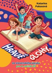 Hravé úlohy zo slovenského jazyka pre 4. ročník ZŠ (ISBN: 9788084450676)