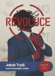 Revoluce (ISBN: 9788090734630)