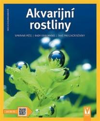 Akvarijní rostliny - Jak na to (ISBN: 9788075411259)