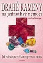 Drahé kameny na jednotlivé nemoci (ISBN: 9788073360283)