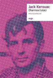 Rătăcitorii dharmici (ISBN: 9788025729960)