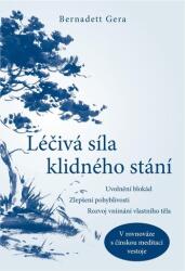 Léčivá síla klidného stání (ISBN: 9788075543639)