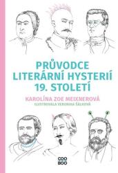 Průvodce literární hysterií 19. století (ISBN: 9788076615939)