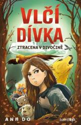 Vlčí dívka - Ztracena v divočině (ISBN: 9788027134540)